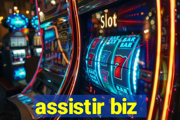 assistir biz